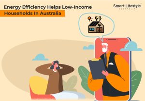 Energy Efficiency Helps Lower-Income Households In Australia