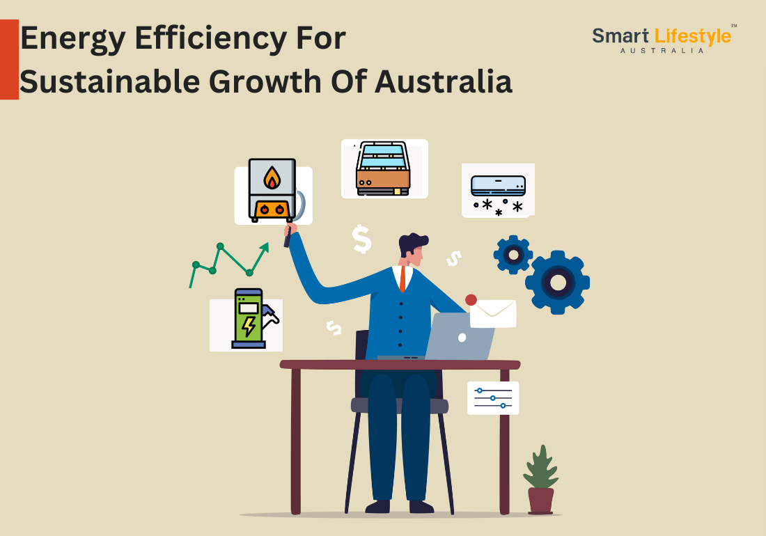 Energy Efficiency For Sustainable Growth Of Australia