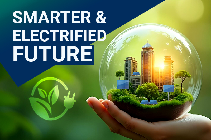 Building a Smarter and Electrified Future